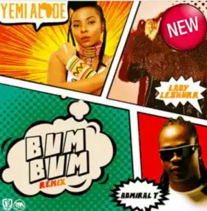 Yemi Alade - Bum Bum (Remix) Ft. Lady Leshurr & Admiral T